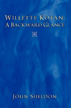 【预售】Willette Kotan: A Backward Glance