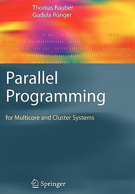 【预售】Parallel Programming: For Multicore and Cluster