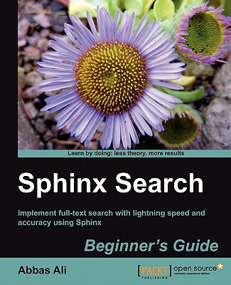 【预售】Sphinx Search Beginner's Guide