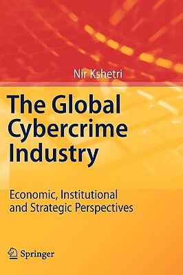 【预售】The Global Cybercrime Industry: Economic