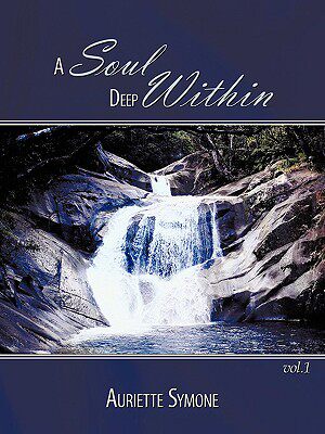 【预售】A Soul Deep Within: Vol. I