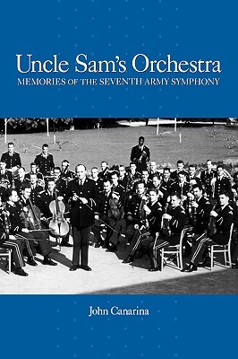 【预售】Uncle Sam's Orchestra: Memories of the Seventh Army