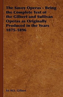 【预售】The Savoy Operas - Being the Complete Text of the