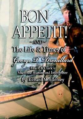 【预售】Bon Appetit!: Shawnee Hunter Georges Drouillard's