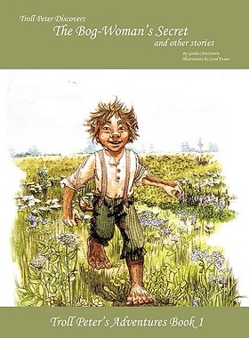 【预售】Troll Peter Discovers the Bog-Woman's Secret and