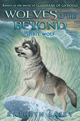 【预售】Wolves of the Beyond #5: Spirit Wolf