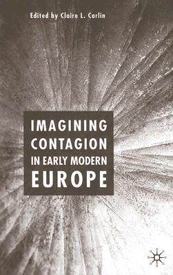 【预售】Imagining Contagion in Early Modern Europe