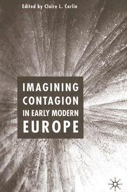 【预售】Imagining Contagion in Early Modern Europe