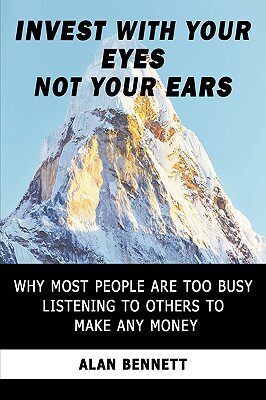 【预售】Invest with Your Eyes Not Your Ears: Why Most People