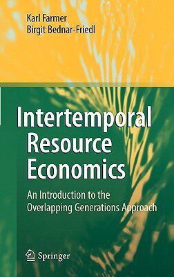 【预售】Intertemporal Resource Economics: An Introduction to