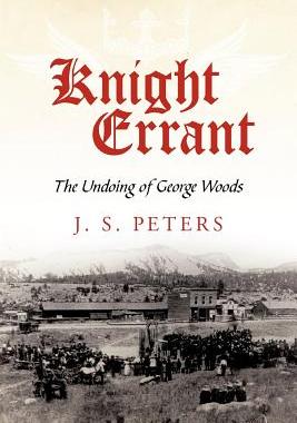 【预售】Knight Errant: The Undoing of George Woods