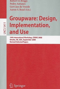 【预售】Groupware: Design, Implementation, and Use: 14th
