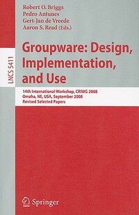 【预售】Groupware: Design, Implementation, and Use: 14th