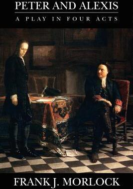 【预售】Peter and Alexis: A Play in Four Acts