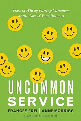 【预售】Uncommon Service: How to Win by Putting Customers at