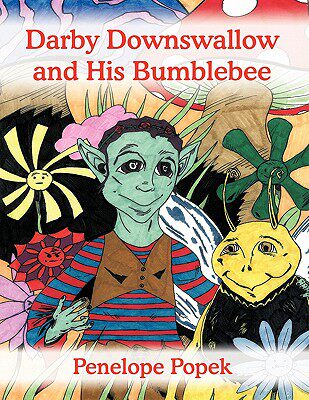 【预售】Darby Downswallow and His Bumblebee