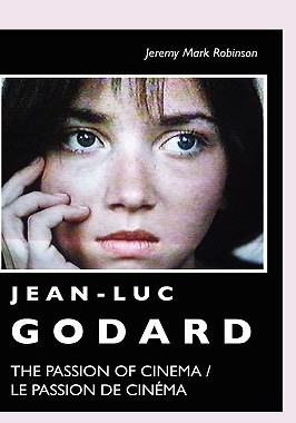 【预售】Jean-Luc Godard: The Passion of Cinema / Le Passion
