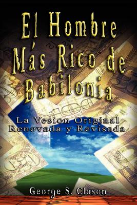 【预售】El Hombre Mas Rico de Babilonia 书籍/杂志/报纸 原版其它 原图主图