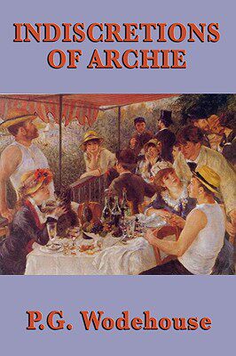 【预售】Indiscretions of Archie