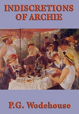 【预售】Indiscretions of Archie