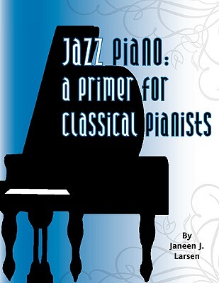 【预售】Jazz Piano: A Primer for Classical Pianists