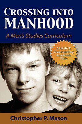 【预售】Crossing Into Manhood: A Men's Studies Curriculum
