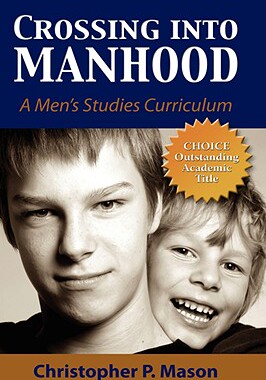 【预售】Crossing Into Manhood: A Men's Studies Curriculum