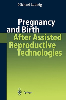 【预售】Pregnancy and Birth After Assisted Reproductive
