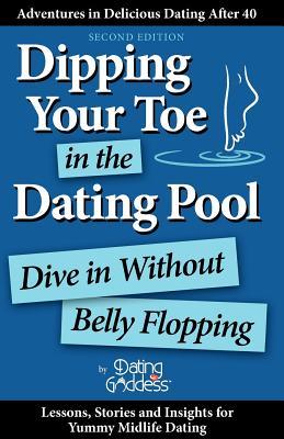 【预售】Dipping Your Toe in the Dating Pool: Dive in Without