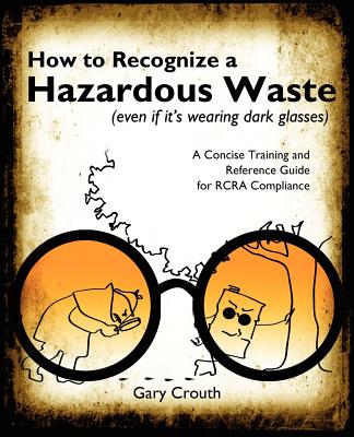 【预售】How to Recognize a Hazardous Waste (Even If Its