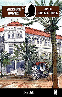 【预售】Sherlock Holmes at the Raffles Hotel