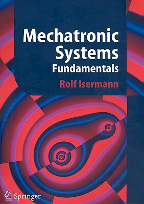 【预售】Mechatronic Systems: Fundamentals