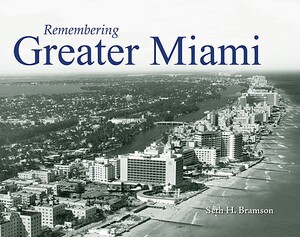 【预售】Remembering Greater Miami