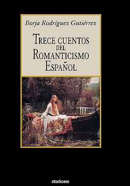 【预售】Trece Cuentos del Romanticismo Espaol