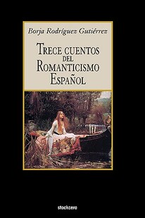 【预售】Trece Cuentos del Romanticismo Espaol