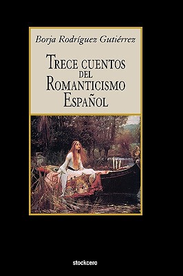 【预售】Trece Cuentos del Romanticismo Espaol