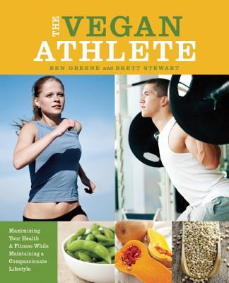 【预售】The Vegan Athlete: Maximizing Your Health & Fitness