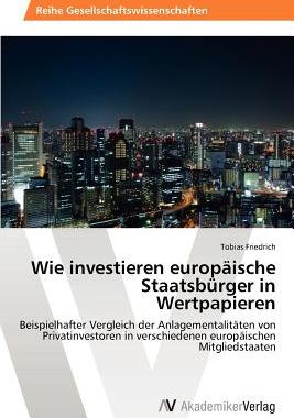 【预售】Wie Investieren Europ Ische Staatsb Rger in