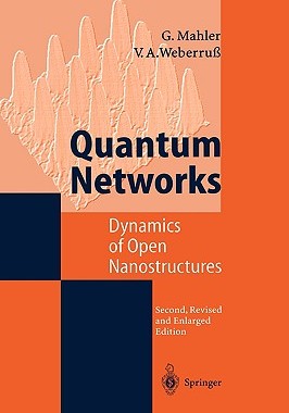 【预售】Quantum Networks: Dynamics of Open Nanostructures