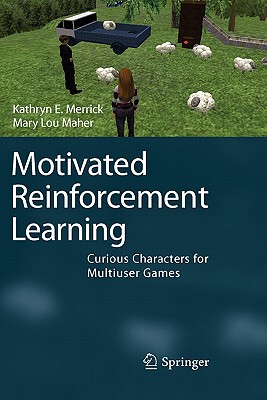 【预售】Motivated Reinforcement Learning: Curious Characters