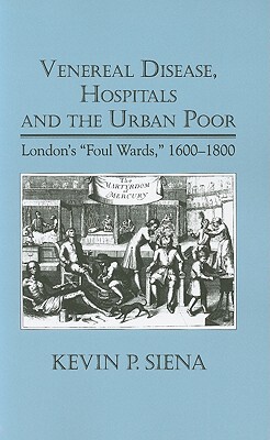 【预售】Venereal Disease, Hospitals and the Urban Poor: