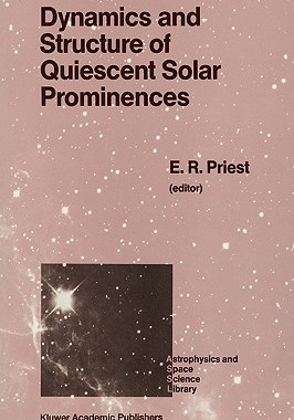 【预售】Dynamics and Structure of Quiescent Solar