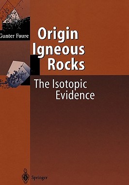 【预售】Origin of Igneous Rocks: The Isotopic Evidence