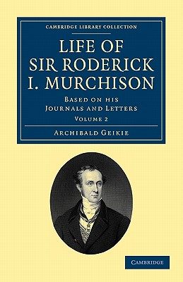 【预售】Life of Sir Roderick I. Murchison: Based on His