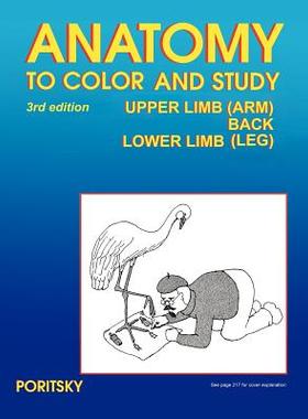 【预售】Anatomy to Color and Study Upper and Lower Limbs 3rd