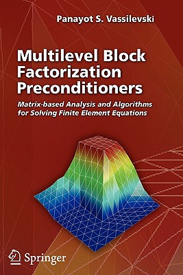 【预售】Multilevel Block Factorization Preconditioners: