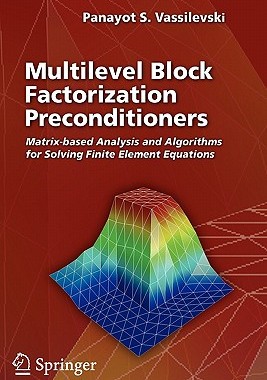【预售】Multilevel Block Factorization Preconditioners: