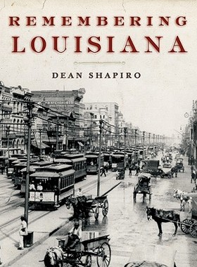 【预售】Remembering Louisiana