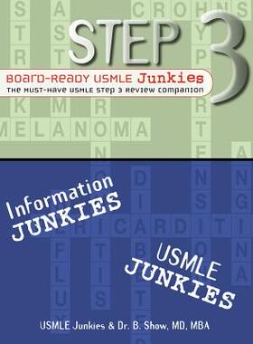 【预售】Step 3 Board-Ready USMLE Junkies: The Must-Have