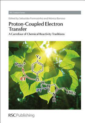 【预售】Proton-Coupled Electron Transfer: A Carrefour of